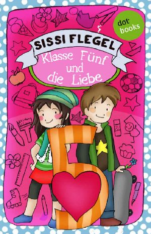 [Schülerstreich und Lehrerschreck 04] • Klasse Fünf und die Liebe